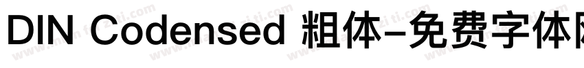 DIN Codensed 粗体字体转换